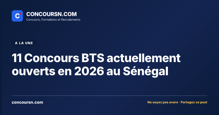 Illustration de l’article : 11 Concours BTS actuellement ouverts en 2026 au Sénégal