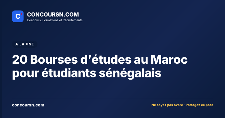 20 Bourses d’études au Maroc pour étudiants sénégalais