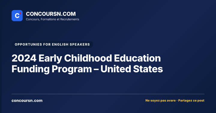 2024 Early Childhood Education Funding Program – United States