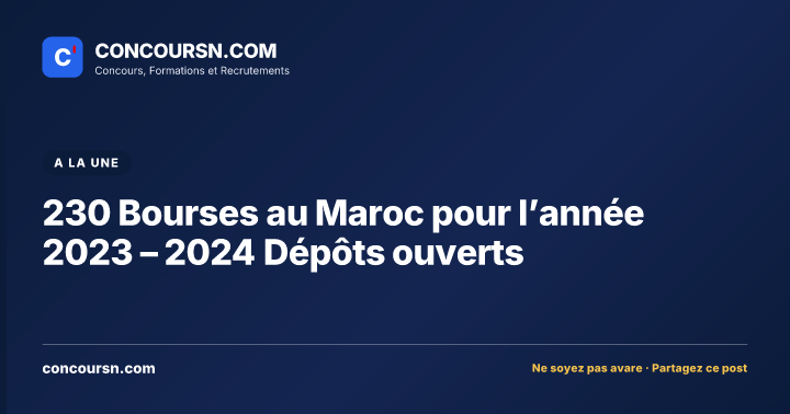 Illustration de l’article : 230 Bourses au Maroc pour l’année 2023 – 2024 Dépôts ouverts