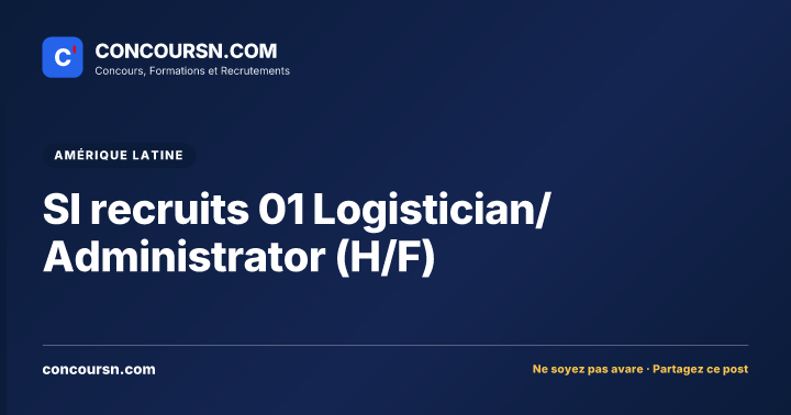 Illustration de l’article : SI recruits 01 Logistician/Administrator (H/F)