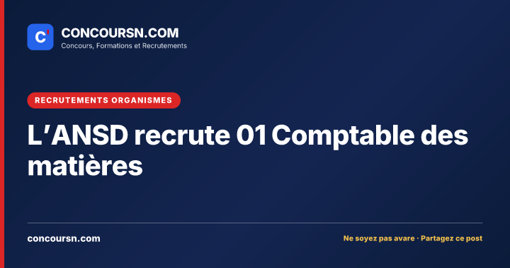Illustration de l’article : L’ANSD recrute 01 Comptable des matières