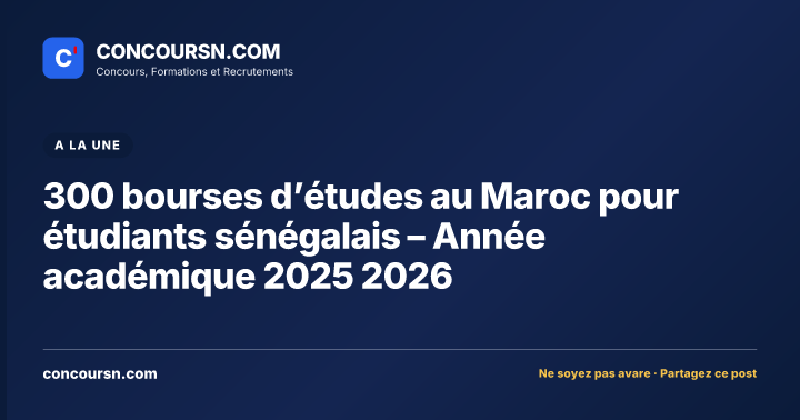 Illustration de l’article : 300 bourses d’études au Maroc pour étudiants sénégalais – Année académique 2025 2026
