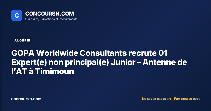 Illustration de l’article : GOPA Worldwide Consultants recrute 01 Expert(e) non principal(e) Junior – Antenne de l’AT à Timimoun
