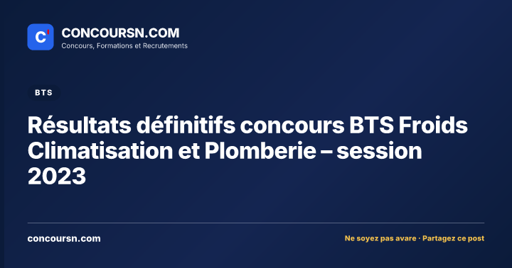 Illustration de l’article : Résultats définitifs concours BTS Froids Climatisation et Plomberie – session 2023