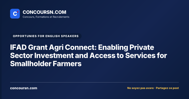 Illustration de l’article : IFAD Grant Agri Connect: Enabling Private Sector Investment and Access to Services for Smallholder Farmers