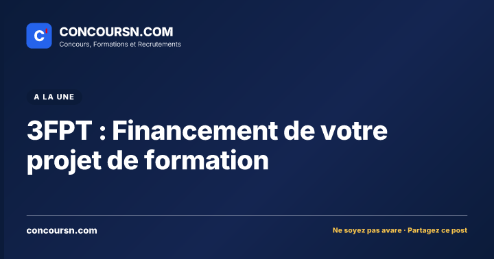 3FPT : Financement de votre projet de formation