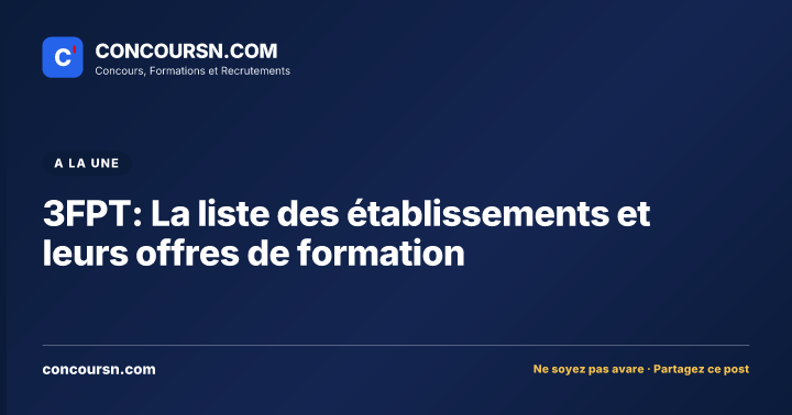 Illustration de l’article : 3FPT: La liste des établissements et leurs offres de formation