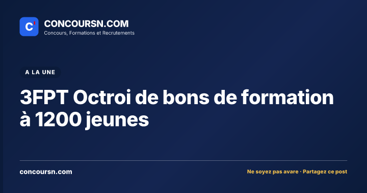 3FPT Octroi de bons de formation à 1200 jeunes