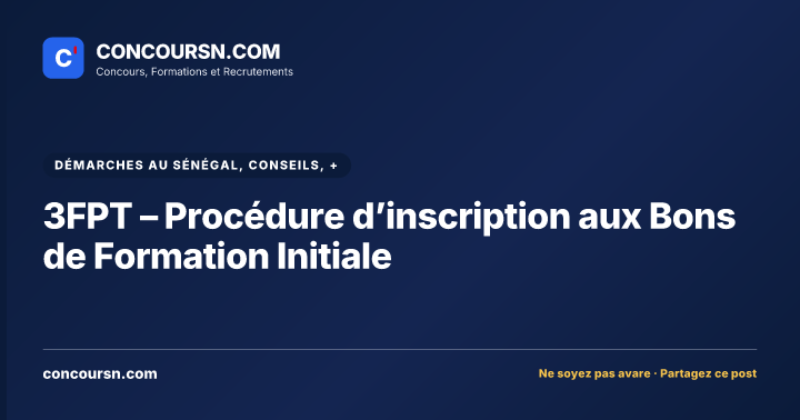3FPT – Procédure d’inscription aux Bons de Formation Initiale