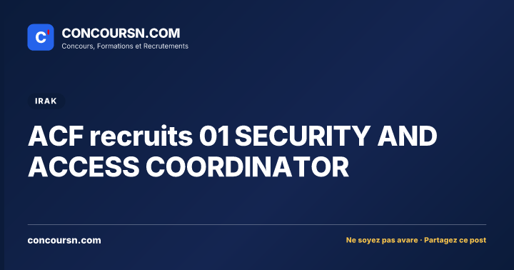ACF recruits 01 SECURITY AND ACCESS COORDINATOR
