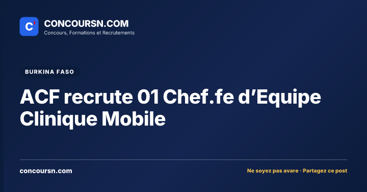 Illustration de l’article : ACF recrute 01 Chef.fe d’Equipe Clinique Mobile