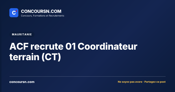 Illustration de l’article : ACF recrute 01 Coordinateur terrain (CT)