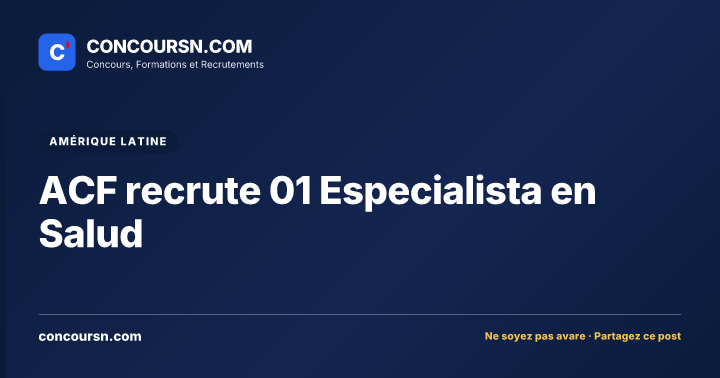 Illustration de l’article : ACF recrute 01 Especialista en Salud