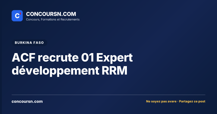 Illustration de l’article : ACF recrute 01 Expert développement RRM