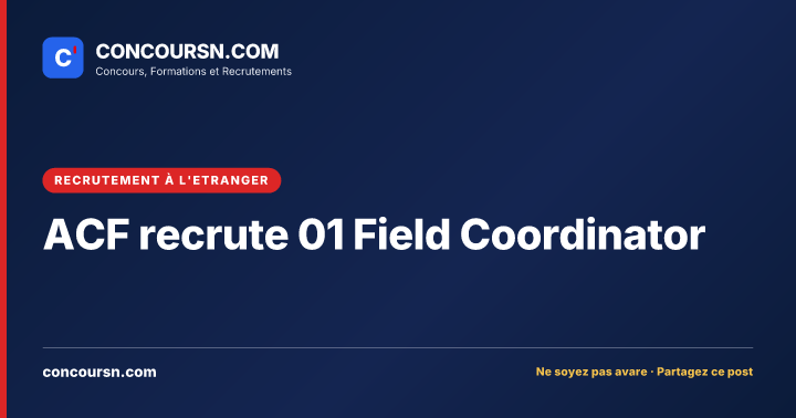 Illustration de l’article : ACF recrute 01 Field Coordinator