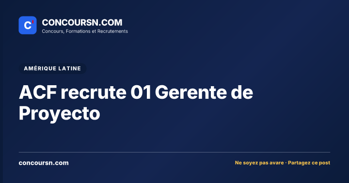 Illustration de l’article : ACF recrute 01 Gerente de Proyecto