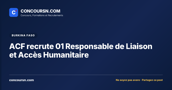 Illustration de l’article : ACF recrute 01 Responsable de Liaison et Accès Humanitaire