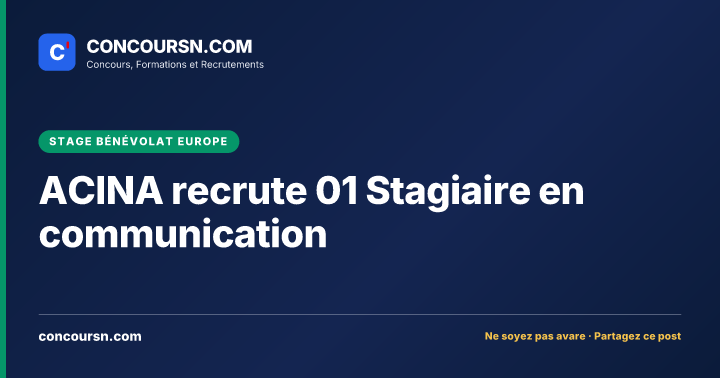 ACINA recrute 01 Stagiaire en communication