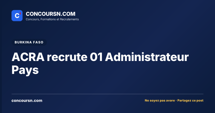 Illustration de l’article : ACRA recrute 01 Administrateur Pays
