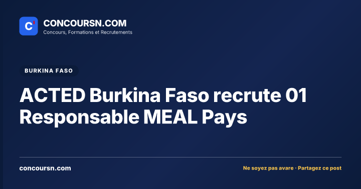 Illustration de l’article : ACTED Burkina Faso recrute 01 Responsable MEAL Pays