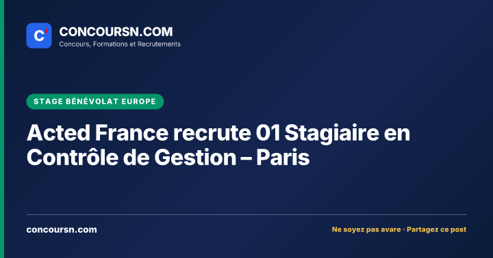 Illustration de l’article : Acted France recrute 01 Stagiaire en Contrôle de Gestion – Paris