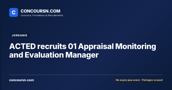 ACTED recruits 01 Appraisal Monitoring and Evaluation Manager