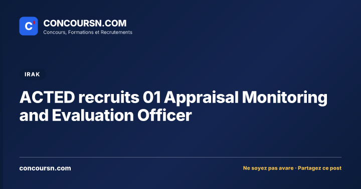 ACTED recruits 01 Appraisal Monitoring and Evaluation Officer