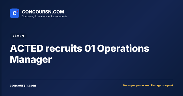 Illustration de l’article : ACTED recruits 01 Operations Manager