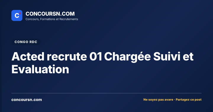 Illustration de l’article : Acted recrute 01 Chargée Suivi et Evaluation