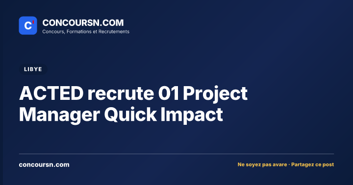 ACTED recrute 01 Project Manager Quick Impact