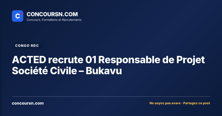 Illustration de l’article : ACTED recrute 01 Responsable de Projet Société Civile – Bukavu