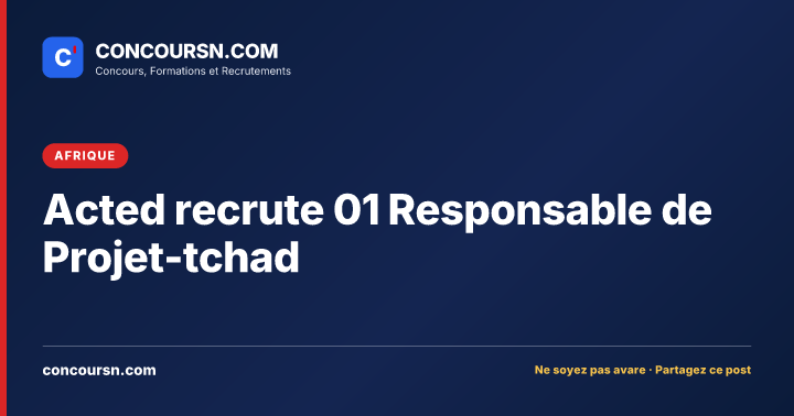 Illustration de l’article : Acted recrute 01 Responsable de Projet-tchad
