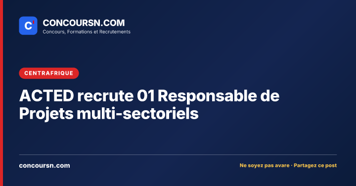 Illustration de l’article : ACTED recrute 01 Responsable de Projets multi-sectoriels