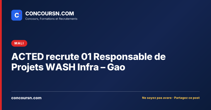 Illustration de l’article : ACTED recrute 01 Responsable de Projets WASH Infra – Gao