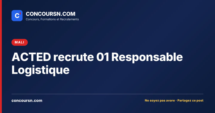 Illustration de l’article : ACTED recrute 01 Responsable Logistique