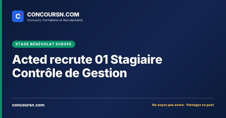 Illustration de l’article : Acted recrute 01 Stagiaire Contrôle de Gestion