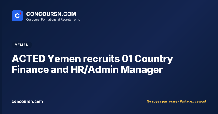 Illustration de l’article : ACTED Yemen recruits 01 Country Finance and HR/Admin Manager