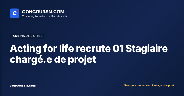 Illustration de l’article : Acting for life recrute 01 Stagiaire chargé.e de projet