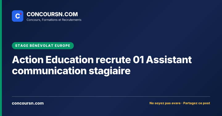 Illustration de l’article : Action Education recrute 01 Assistant communication stagiaire