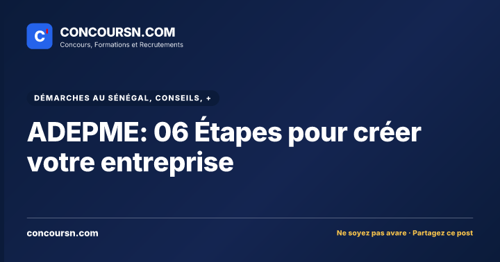 ADEPME: 06 Étapes pour créer votre entreprise