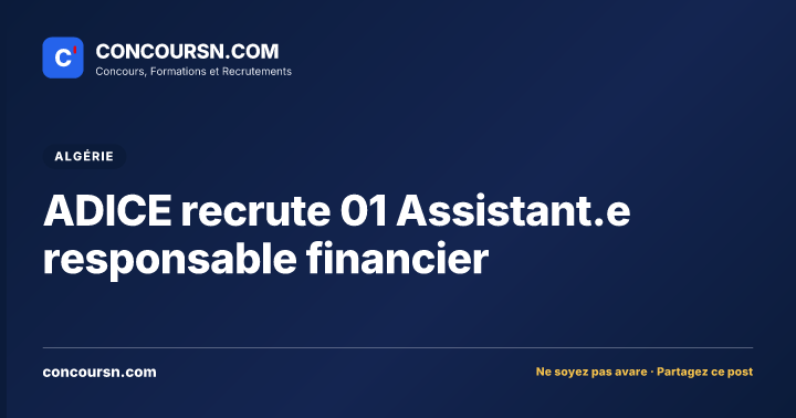 ADICE recrute 01 Assistant.e responsable financier