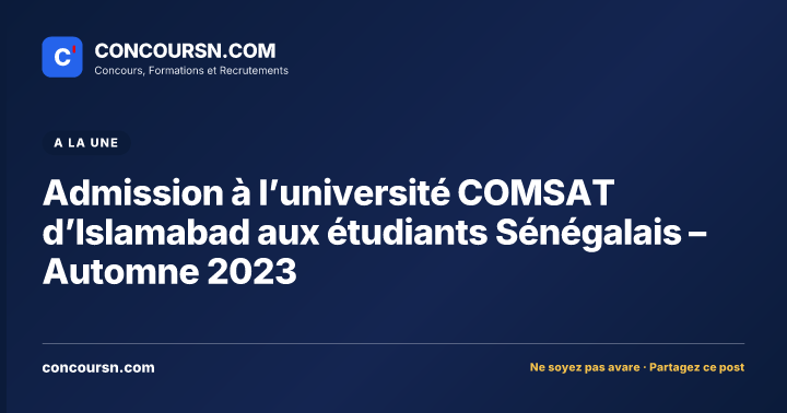 Illustration de l’article : Admission à l’université COMSAT d’Islamabad aux étudiants Sénégalais – Automne 2023