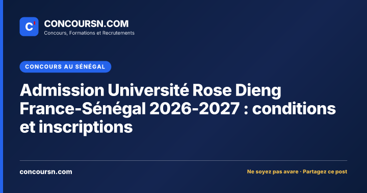 Illustration de l’article : Admission Université Rose Dieng France-Sénégal 2026-2027 : conditions et inscriptions