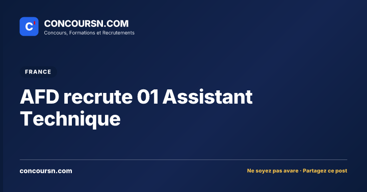 Illustration de l’article : AFD recrute 01 Assistant Technique