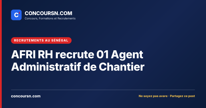 Illustration de l’article : AFRI RH recrute 01 Agent Administratif de Chantier