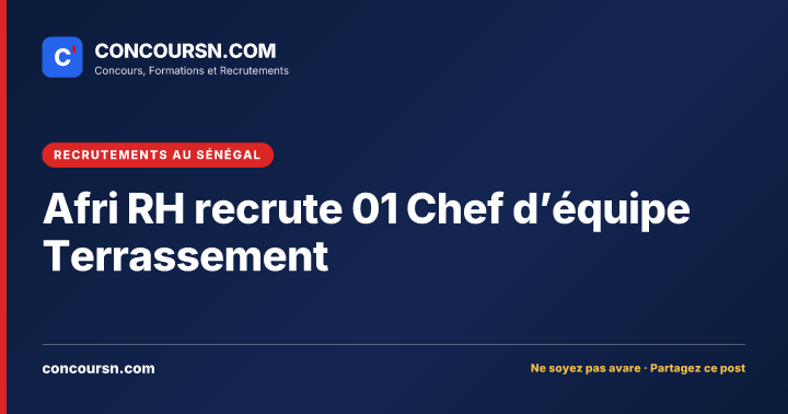 Illustration de l’article : Afri RH recrute 01 Chef d’équipe Terrassement