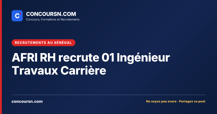 Illustration de l’article : AFRI RH recrute 01 Ingénieur Travaux Carrière