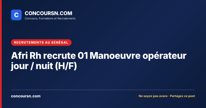Illustration de l’article : Afri Rh recrute 01 Manoeuvre opérateur jour / nuit (H/F)