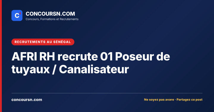 Illustration de l’article : AFRI RH recrute 01 Poseur de tuyaux / Canalisateur